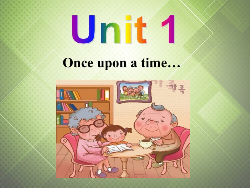 秋七年级英语下册 Module 8 Story time Unit 1 Once upon a time…课件 （新版）外研版名师制作优质学案新.ppt_第2页