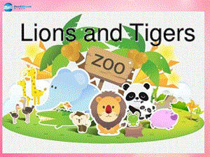 四年级英语上册 Unit 4 Animals at the Zoo lessson25 Lions and tigers课件 冀教版（三起）名师制作优质学案新.ppt