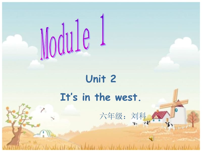 1Unit2It’sinthewest.(2)[精选文档].ppt_第2页