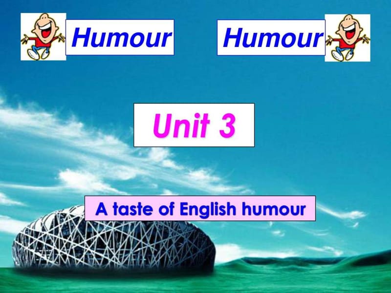 最新高中英语必修4_Unit3_A_taste_of_English_humour课件(人教新课标)..ppt_第1页