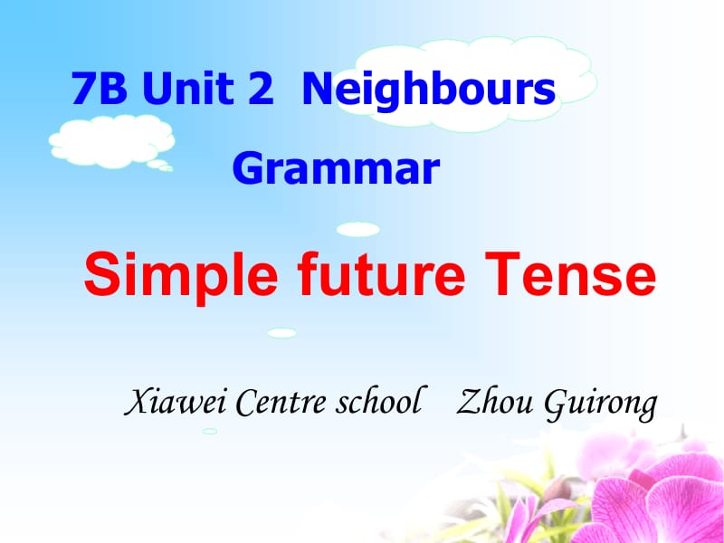 7BUnit2NeighboursGrammar（共48张PPT）[精选文档].ppt_第1页