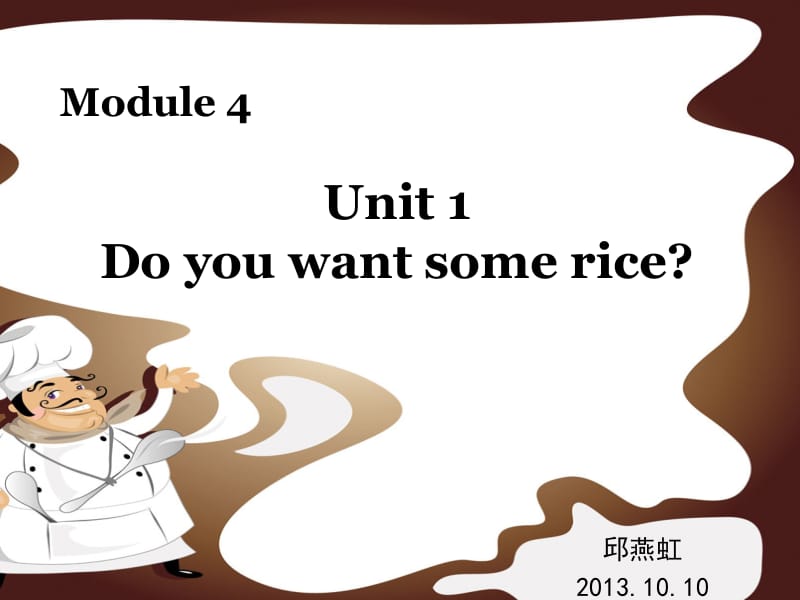 Module4《Unit1Doyouwantsomerice》ppt课件1[精选文档].ppt_第1页