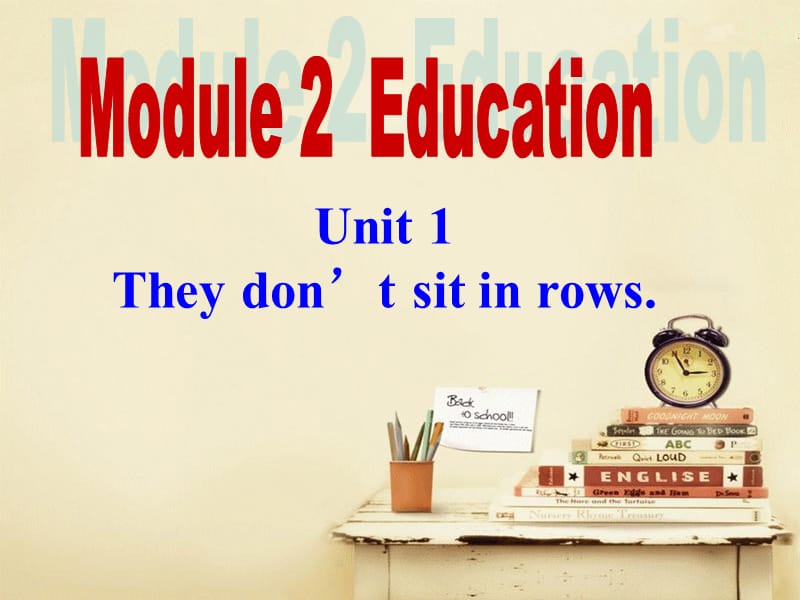 九下Module2EducationUnit1课件[精选文档].ppt_第1页