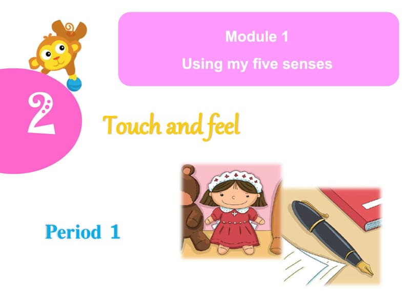 最新小学二年级英语下册Unit 2 Touch and feel课件..ppt_第1页