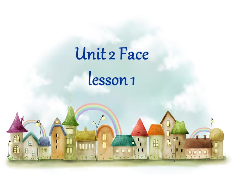 一年级上册英语课件-Unit 2 Face Lesson 1 2｜人教新起点（2018秋）(共12张PPT)-教学文档.ppt_第1页