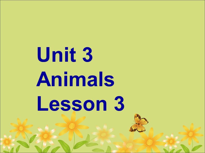 一年级上册英语课件-Unit 3 Animals Lesson 3 2｜人教新起点（2018秋）(共11张PPT)-教学文档.ppt_第1页