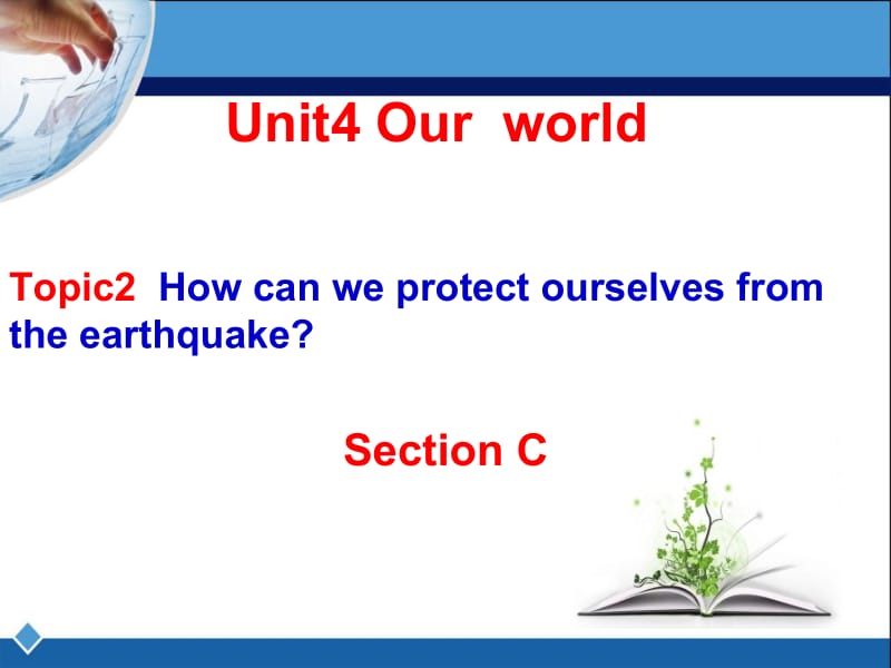 Unit4__Topic2__SectionC参考课件.ppt_第1页