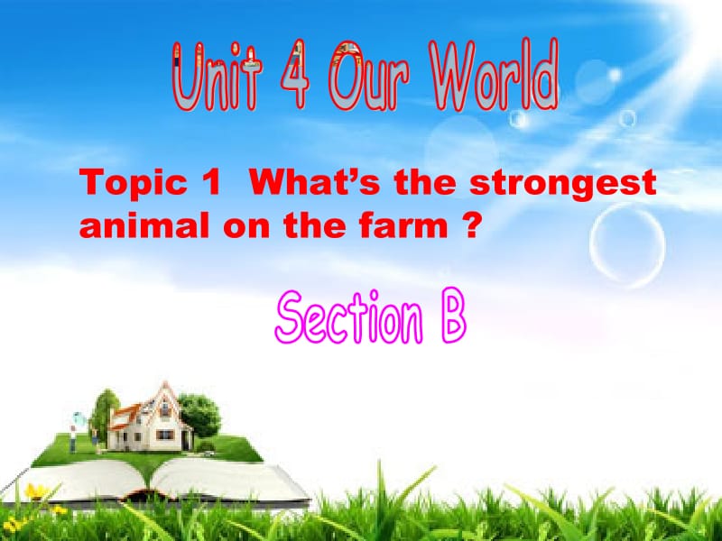 Unit4Topic1SectionB.ppt_第1页