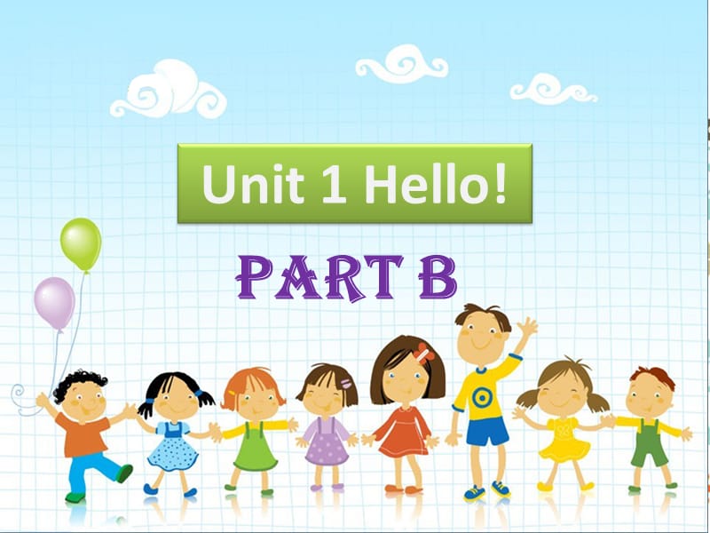 三年级上册英语课件-Unit 1 Hello Part B 陕旅版（三起） (共19张PPT).ppt_第1页