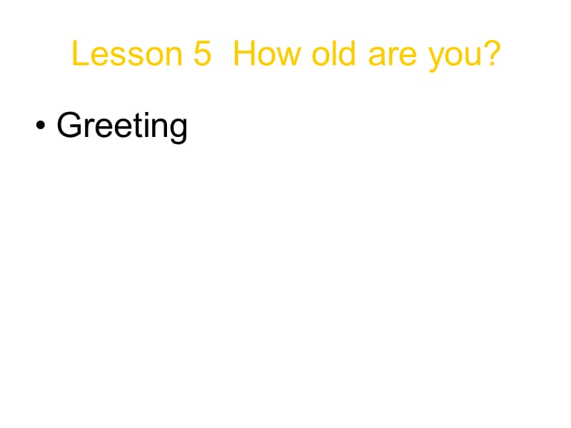 三年级上册英语课件－Lesson 5《How old are you》｜科普版（三起） (共20张PPT).ppt_第1页