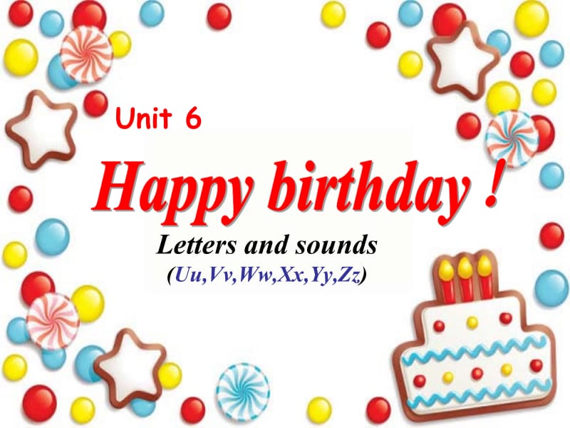 三年级上册英语课件－Unit6 Happy birthday! 第三课时 ｜人教（PEP）（2018秋） (共29张PPT).ppt_第1页