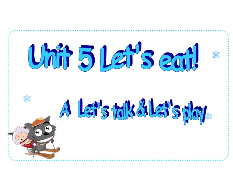 三年级上册英语课件－Unit5 Lets eat! 第一课时 ｜人教（PEP）（2018秋） (共18张PPT).ppt_第1页