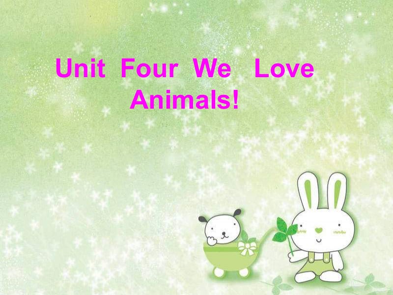 三年级上册英语课件－Unit4 We Love Animals partA ｜人教（PEP）（2018秋） (共31张PPT).ppt_第1页