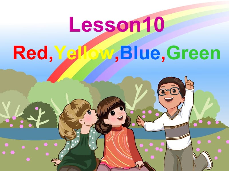 三年级上册英语课件－《Lesson 10 Red, Yellow, Blue,Green》｜冀教版 (共25张PPT).ppt_第1页