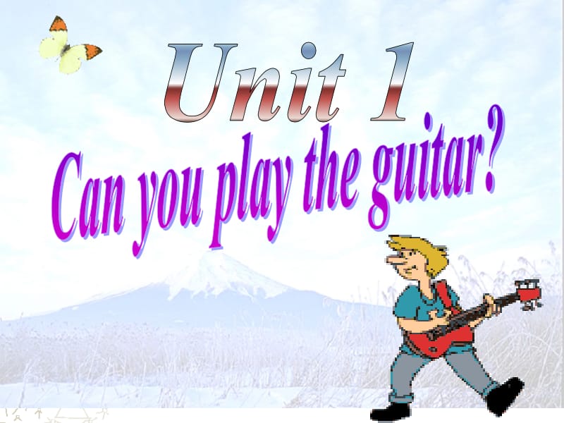 Unit1课件Can_you_play_the_guitar(1).ppt_第1页