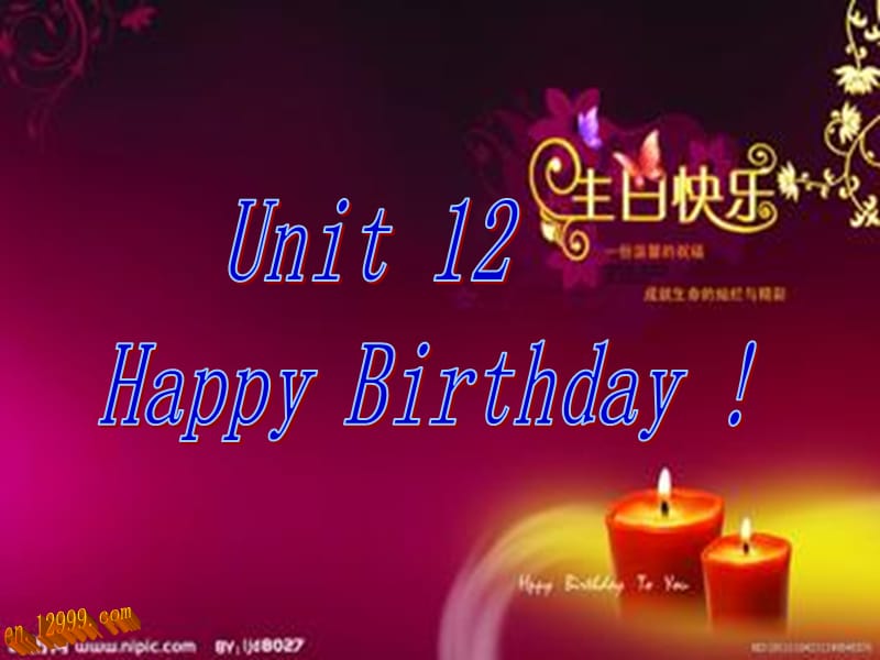 Unit12Happybirthday!.ppt_第1页