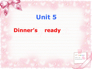 _Unit_5__dinners_ready.ppt