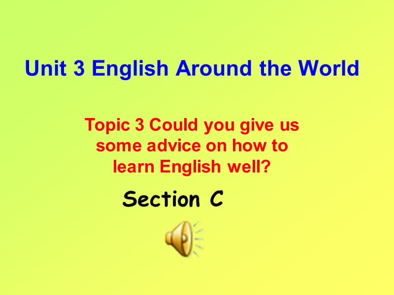 Unit3Topic3SC.ppt_第1页