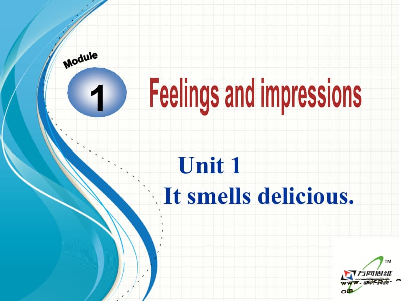 Module1Unit1Itsmellsdelicious（共41张PPT） (2).ppt_第1页