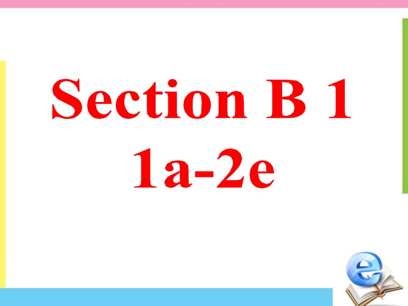 SectionB1 (3).ppt_第3页