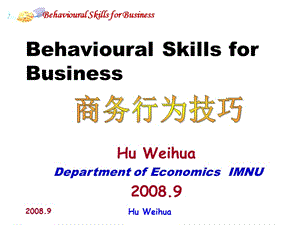 [人力资源管理]Behavioural Skills for Business.ppt