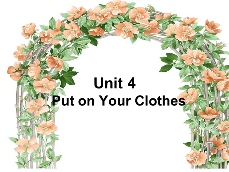 三年级下册英语课件－Unit 4《Put on your clothes》｜重大版 (共15张PPT).ppt_第1页