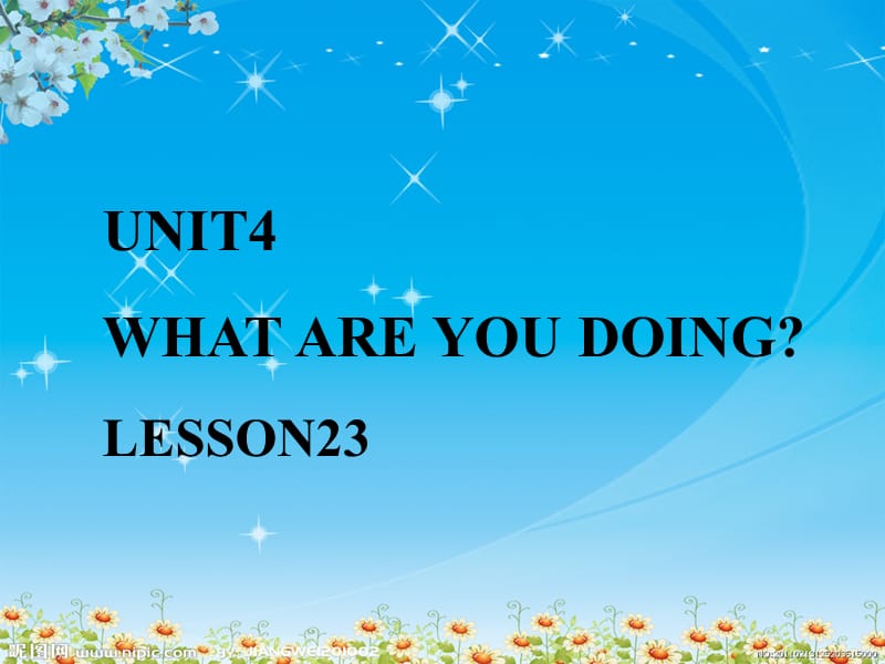 三年级下册英语课件-《Unit4 What are you doing Lesson23》课件1｜清华版（一起） (共21张PPT).ppt_第1页