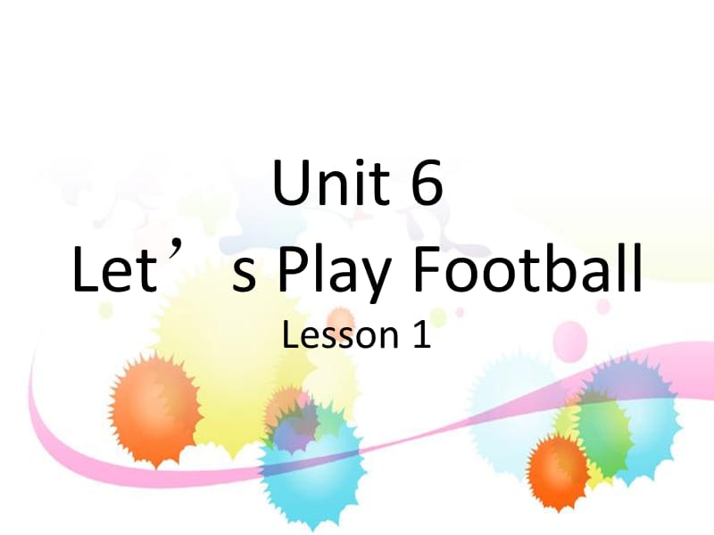 三年级下册英语课件-Unit 6 Lets Play Football Lesson 1 (2)∣重大版 (共21张PPT).ppt_第1页