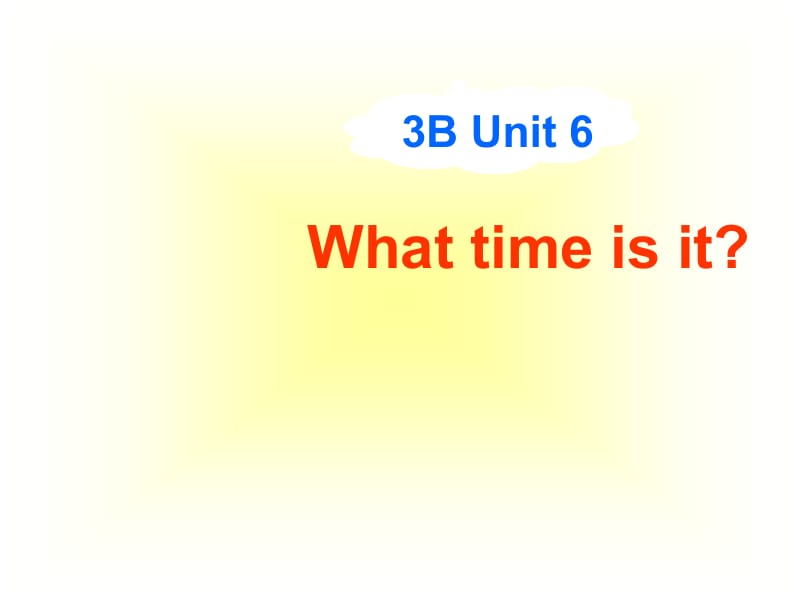 三年级下册英语课件－《Unit 6 What time is it》｜译林版（三起） (共18张PPT).ppt_第1页