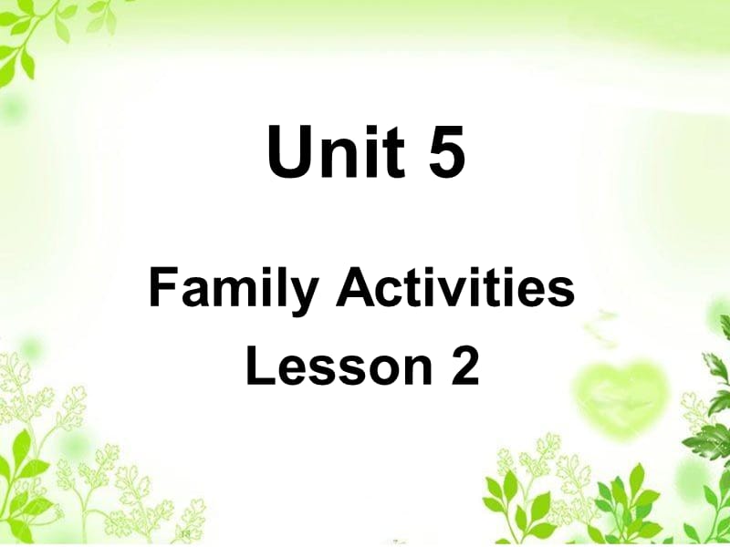 三年级下册英语课件-Unit 5 Family Activities Lesson 2 人教（新起点）（2018秋） (共18张PPT).ppt_第1页