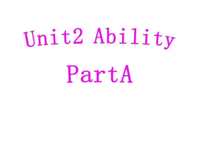 三年级下册英语课件－《Unit 2 Ability》｜闽教版 (共16张PPT).ppt_第1页