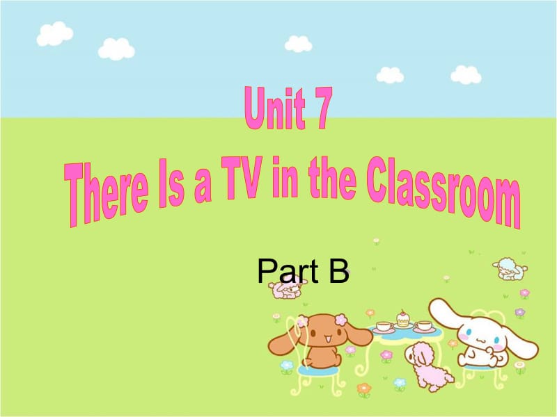 三年级下册英语课件-Unit 7 There Is a TV in the Classroom part B 陕旅版（三起） (共18张PPT).ppt_第1页