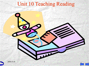 [其它语言学习]Unit 10 Teaching reading.ppt