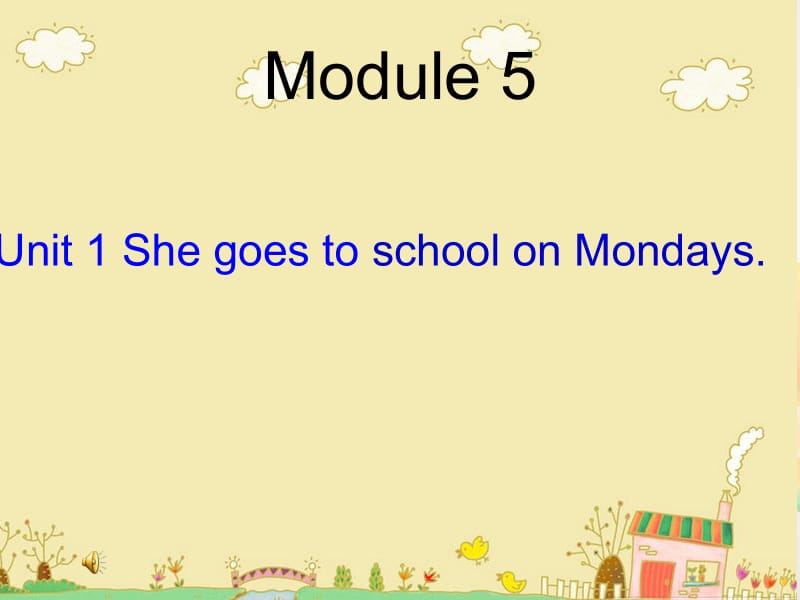 5《Unit1ShegoestoschoolonMondays》ppt课件1.ppt_第2页