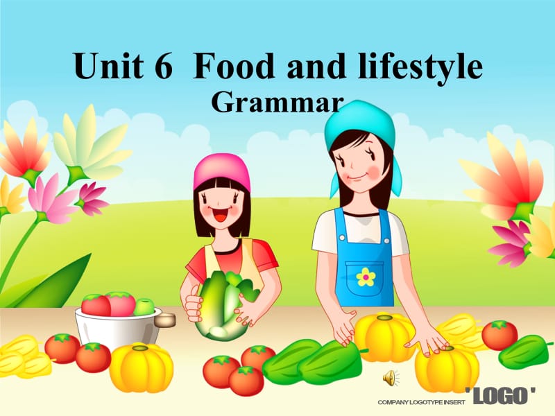 2012.11月开课7A_Unit6_Food_and_lifestyle__Grammar.ppt_第1页