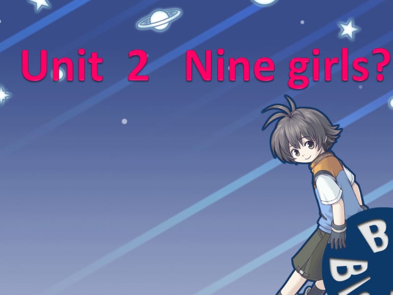 5Unit2Ninegirls(5).ppt_第1页