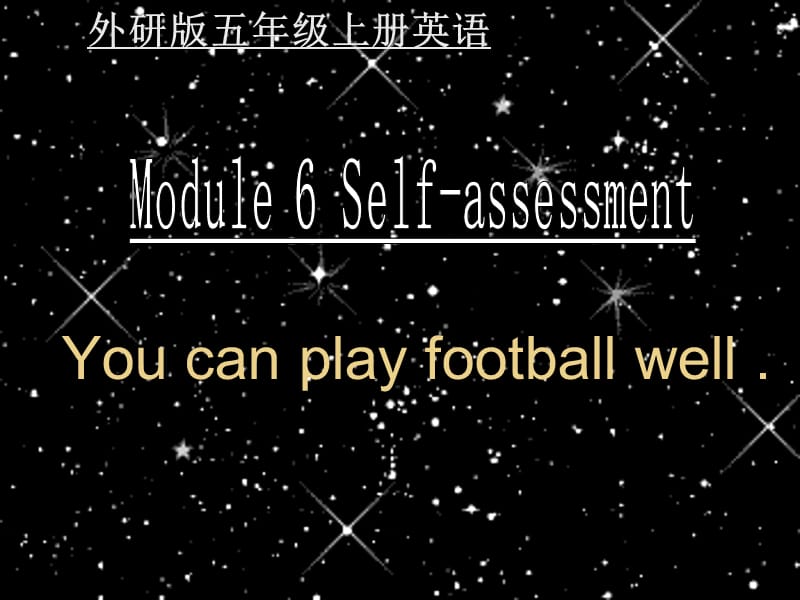 6Unit1Youcanplayfootballwell(2).ppt_第1页