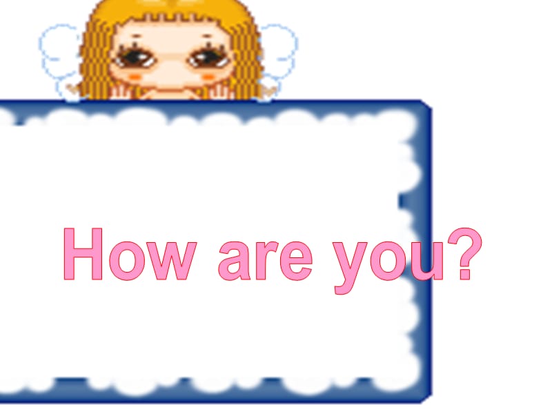 1Unit2Howareyou(4).ppt_第1页