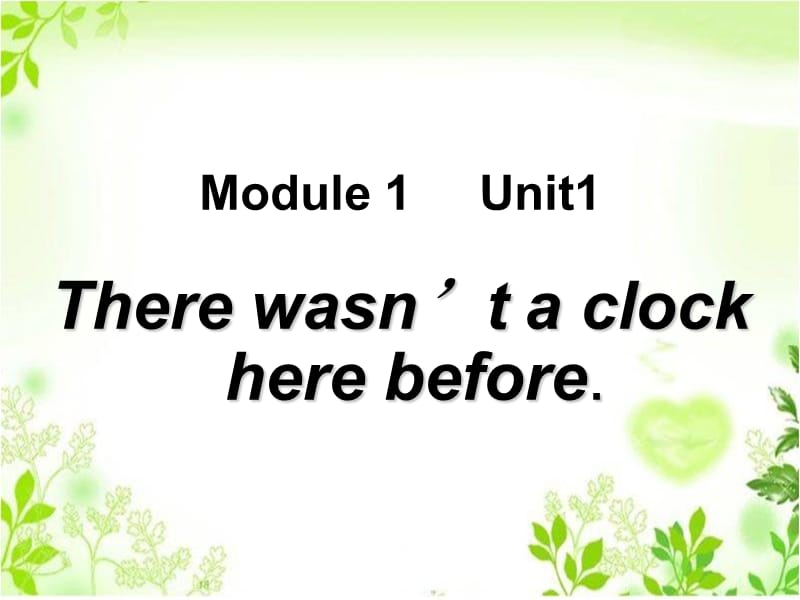 五年级上册英语课件-Module 1 Unit 1 There wasnt a clock here before 3｜外研社（一起） (共15张PPT).ppt_第1页
