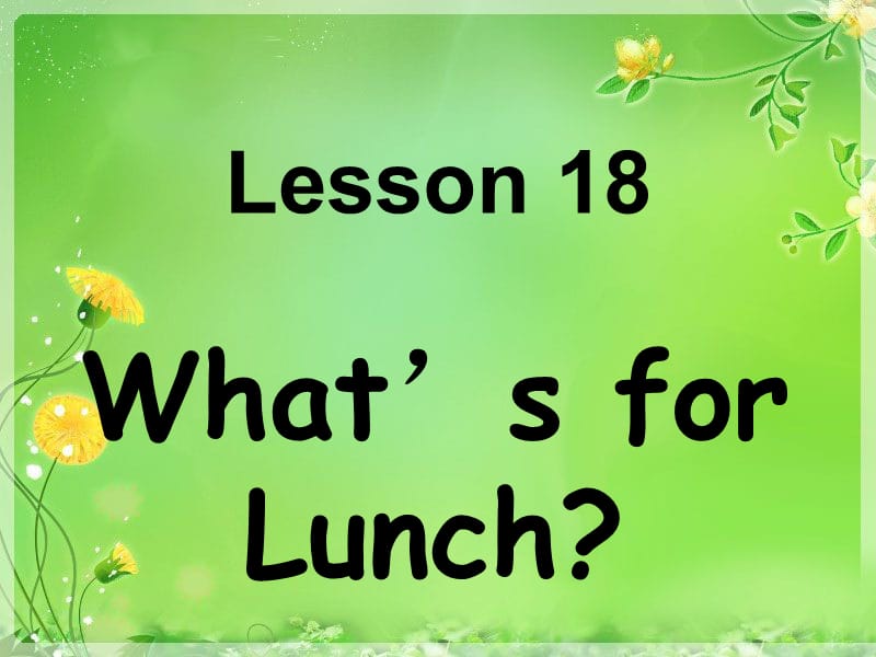 二年级下册英语课件-Unit 3 Food and Drink Lesson 18 Whats for Lunch ｜冀教版（一起）(共19张PPT).ppt_第2页