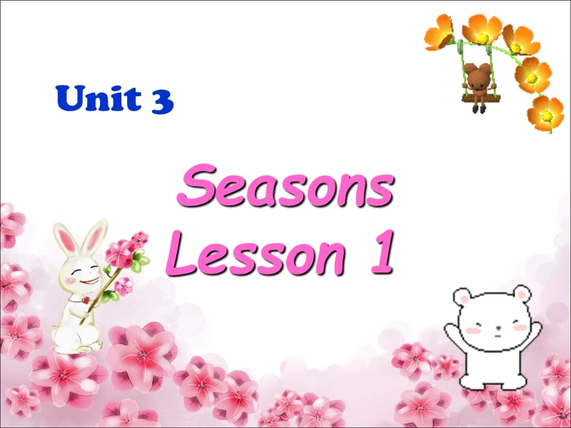 二年级下册英语课件-Unit 3 Seasons Lesson 1 人教（新起点） (共16张PPT).ppt_第1页