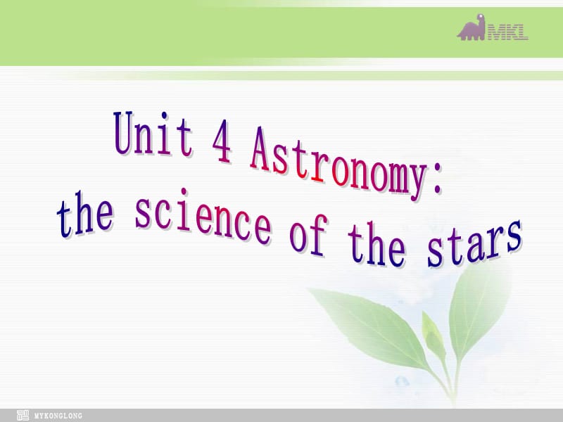 必修三 4.1《Unit 4 Astronomy》.ppt_第2页