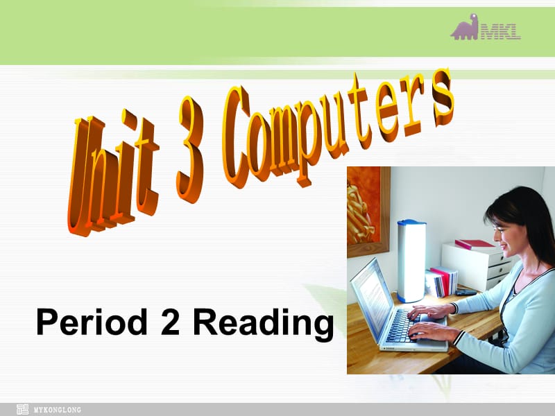 必修二 3.3《 unit3 computer_unit 3period 2 reading》.ppt_第2页