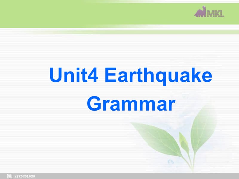 高一英语优质课件：Unit4 Earthquakes- Grammar（新人教版必修1）.ppt_第1页