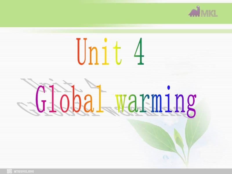 选修六 4.1《Unit4 Global warming》.ppt_第2页