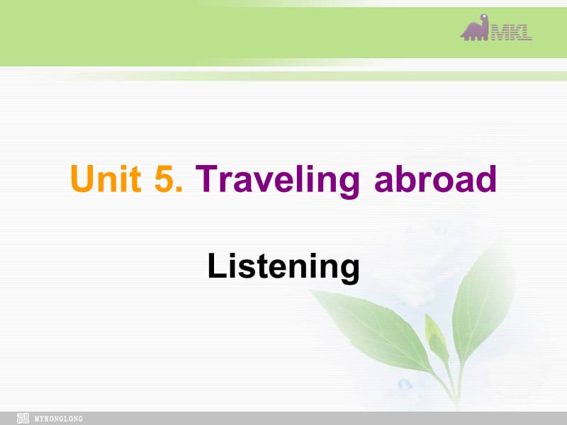 选修七 5.3《Unit 5　Listening &ampSpeaking》PPT课件 .ppt_第2页