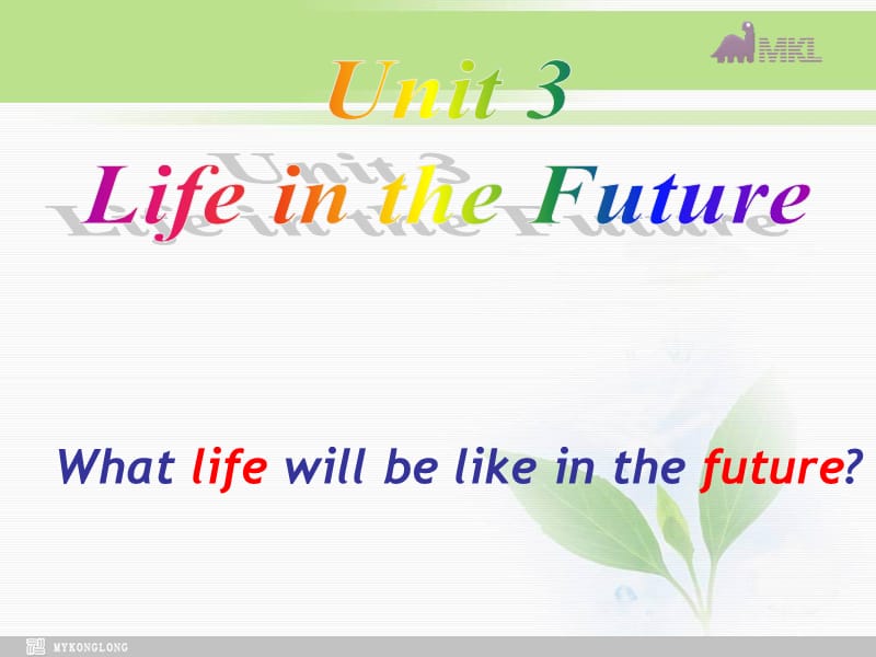 必修五 3.2《Unit 3 Life in the Future》 .ppt_第2页