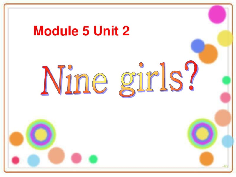 《Ninegirls》PPT精选教学课件.pdf_第1页