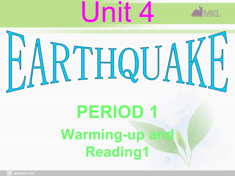 高一英语优质课件：Unit4 Earthquakes- Warming up and Reading1（新人教版必修1）.ppt_第1页