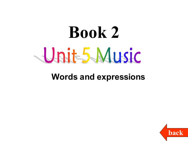 高中英语：Unit 5《Music》课件（2）-Vocabulary and expressions 新人教版必修2.ppt_第1页